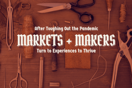 MARKETS + MAKERS