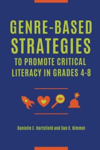 Genre-Based Strategies to Promote Critical Literacy in Grade