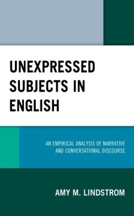 Unexpressed Subjects in English: An Empirical Analysis of Na