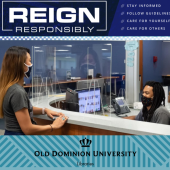 ODU Libraries - Reign Responsibly